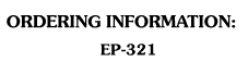 EP-321 Ordering Information